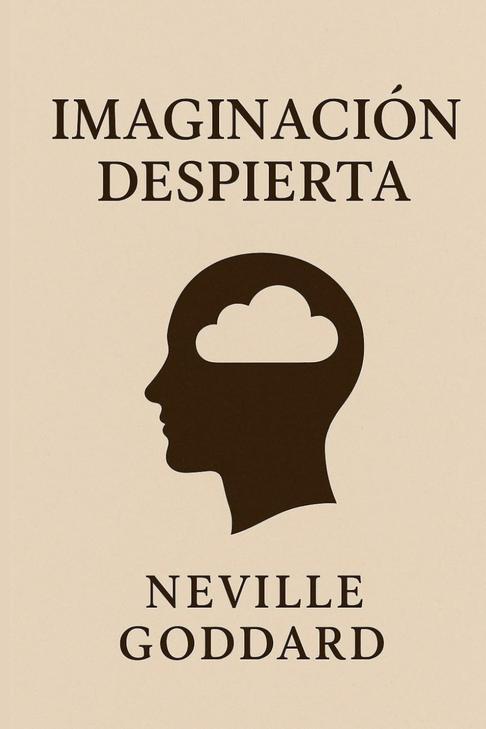 Imaginacion Despierta (Spanish Edition)
