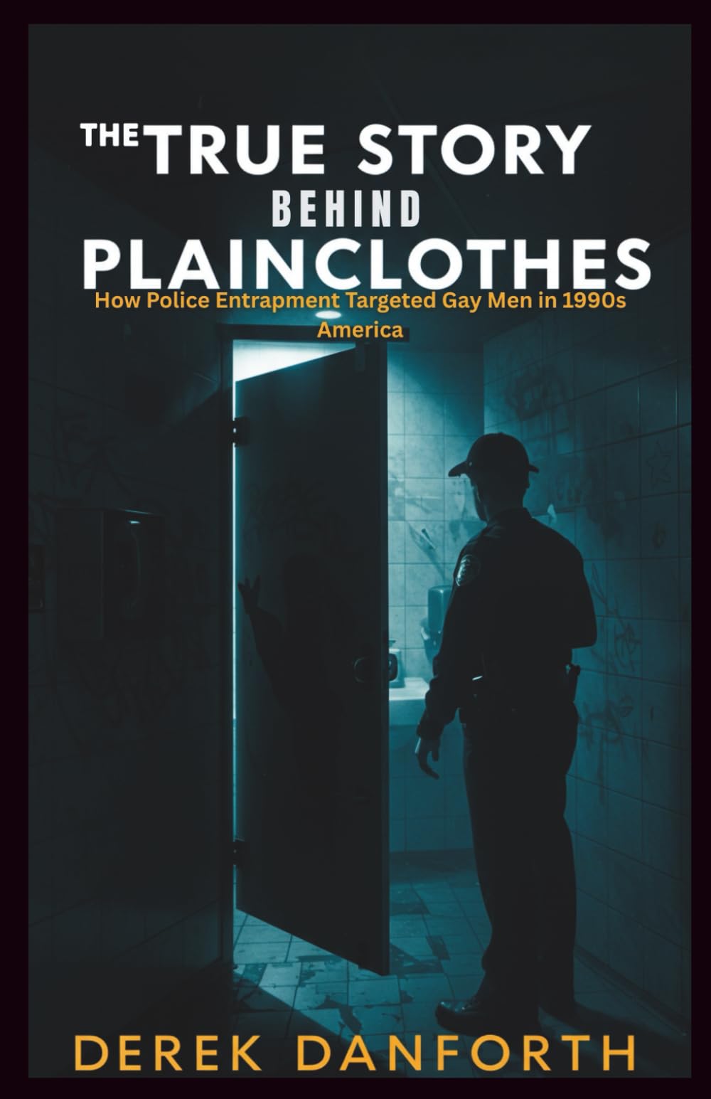 The true story behind Plainclothes: How Police Entrapment Targeted Gay Men in 1990s America: 11 (Fact vs. Film)