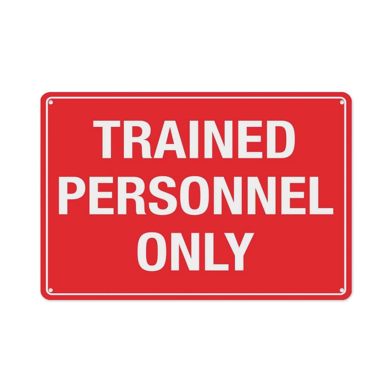 peiyeety Trained Personnel Only Sign Aluminum Tin Warning Signs for Home Outdoor Garden 8X12 Inches
