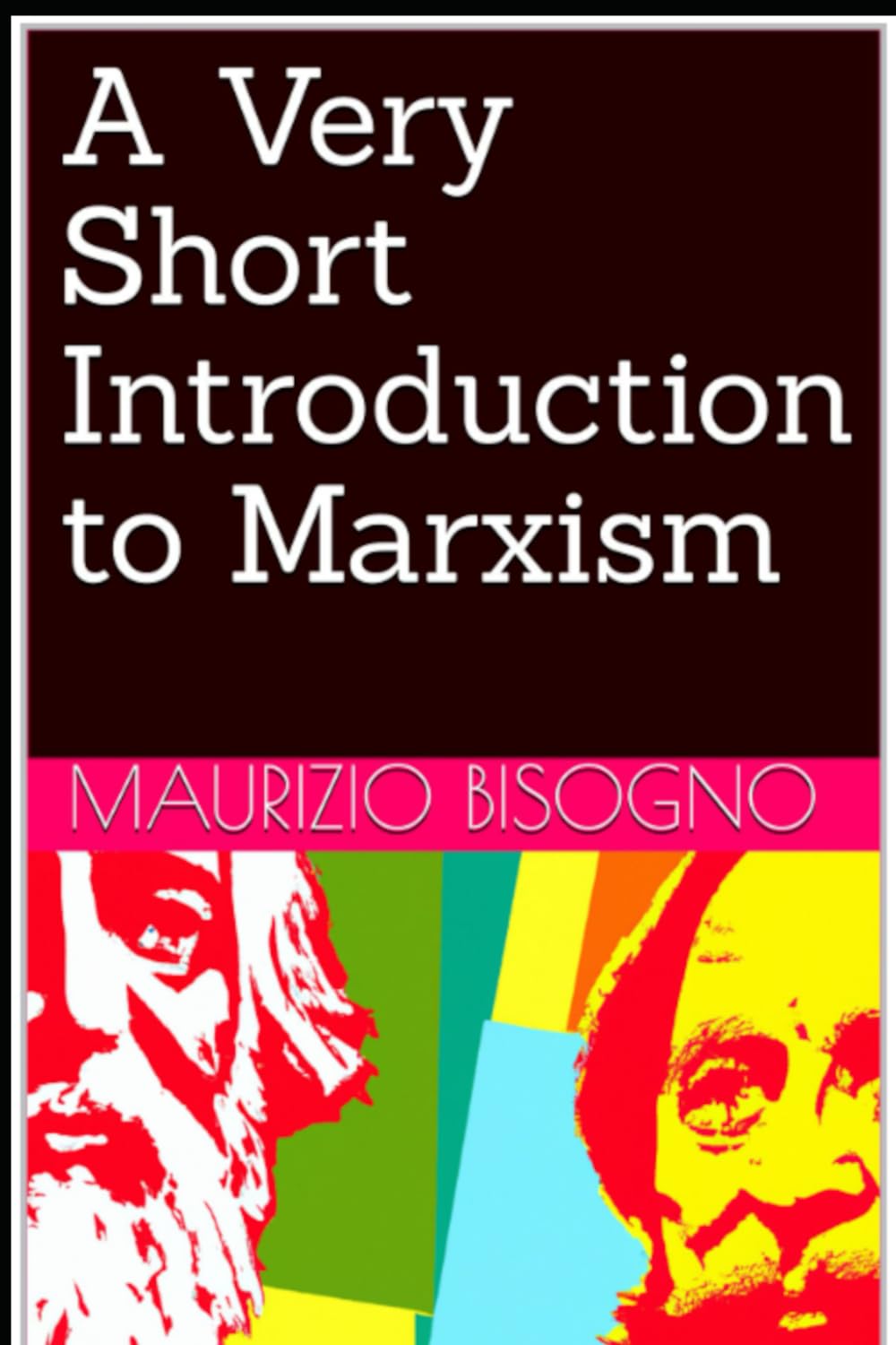 A Very Short Introduction to Marxism