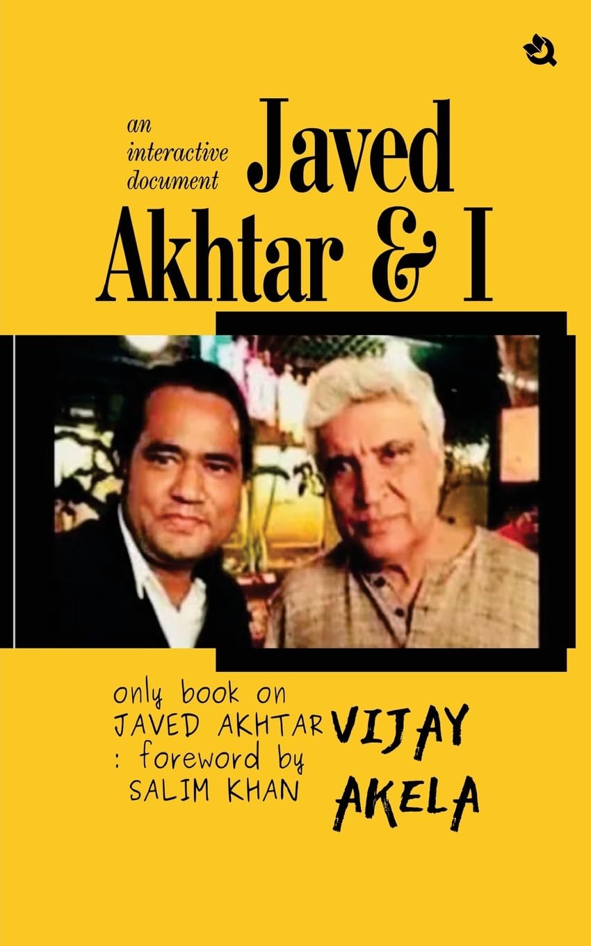 Javed Akhtar & I Document interactif biographie poésie livre entretien