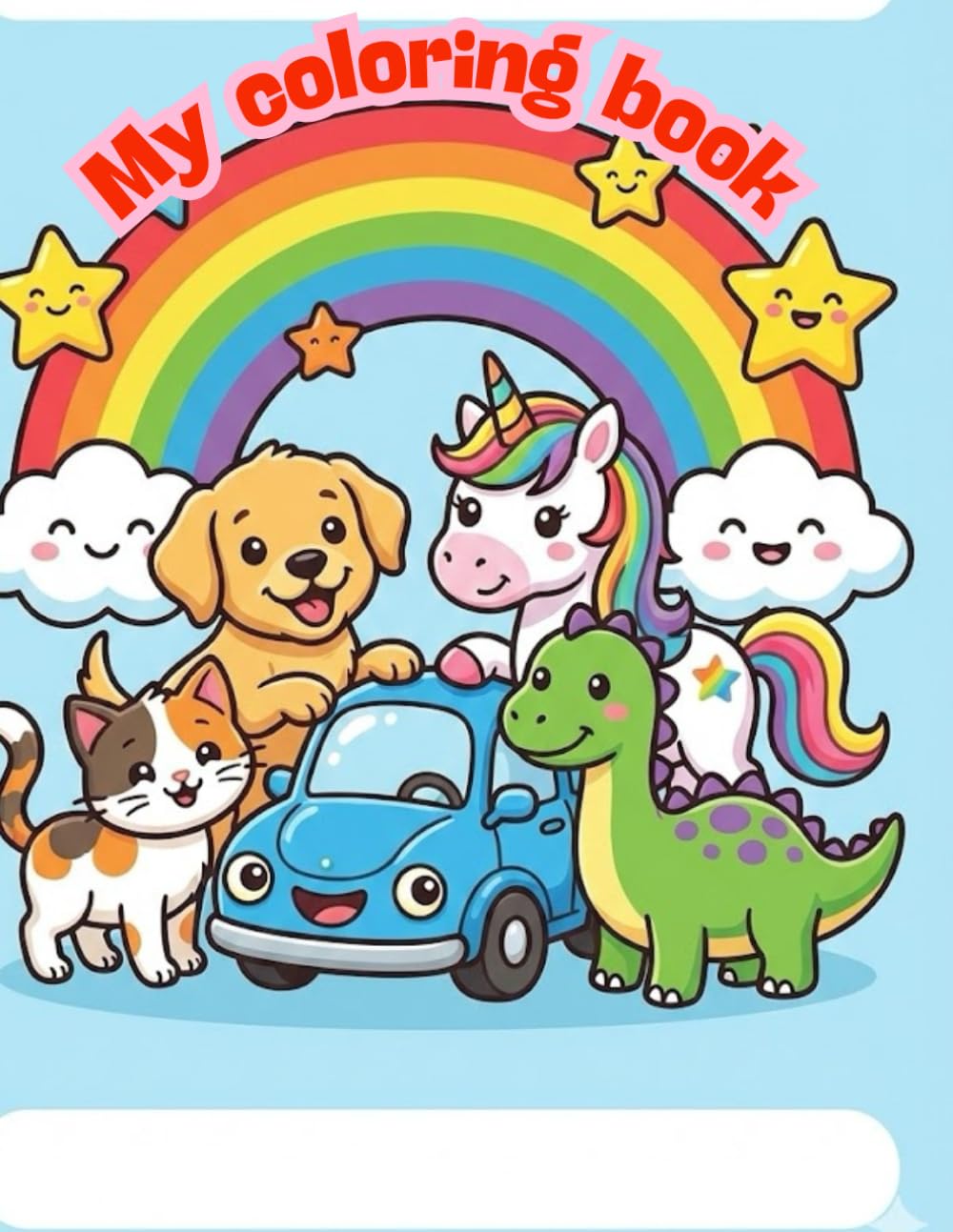 My First Coloring Book for Kids Ages 3+: Cute and Easy Coloring Pages with Animals, Vehicles and Fantasy