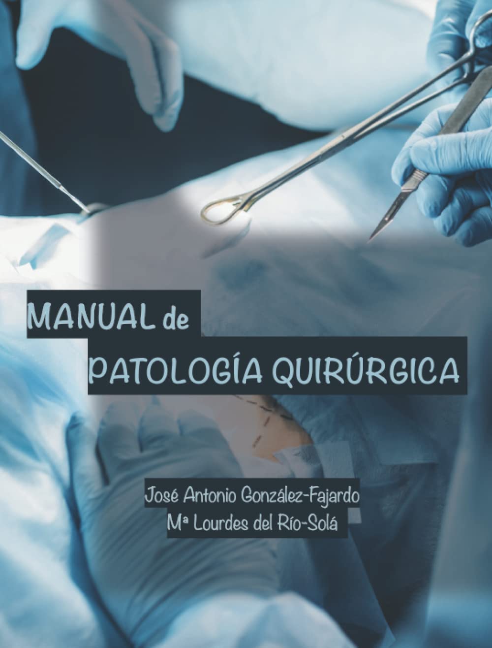 MANUAL DE PATOLOGÍA QUIRÚRGICA