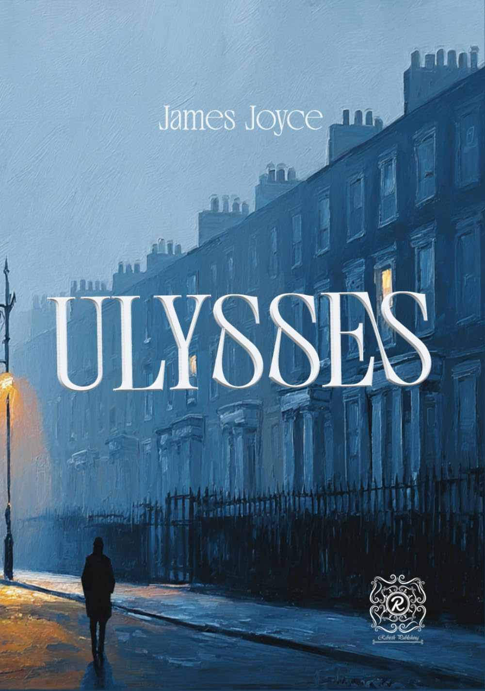 Ulysses: Rebirth Special Edition | Annotated      Hardcover – May 6, 2025