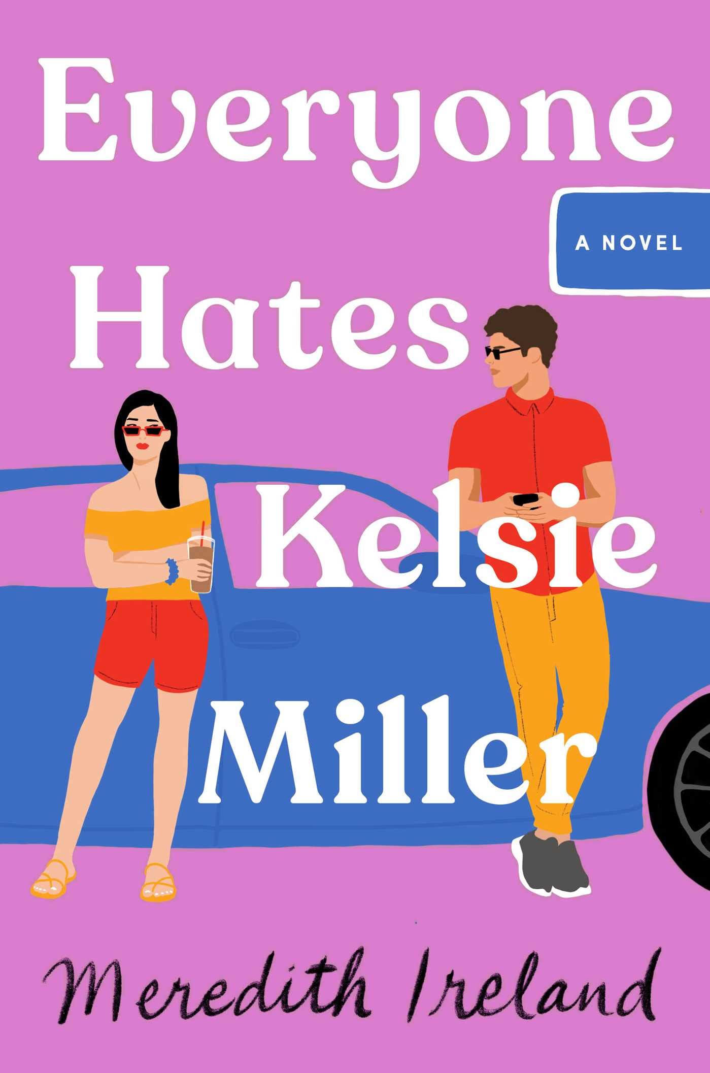 Simon & Schuster Everyone Hates Kelsie Miller