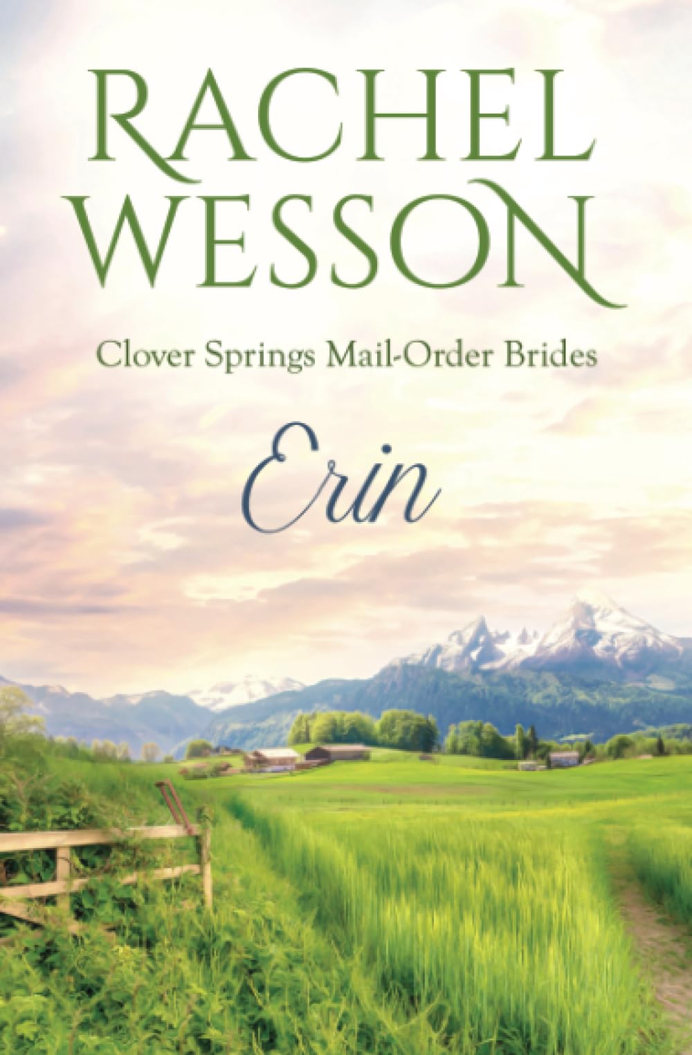 Erin: Clover Springs Mail Order Brides Book 9