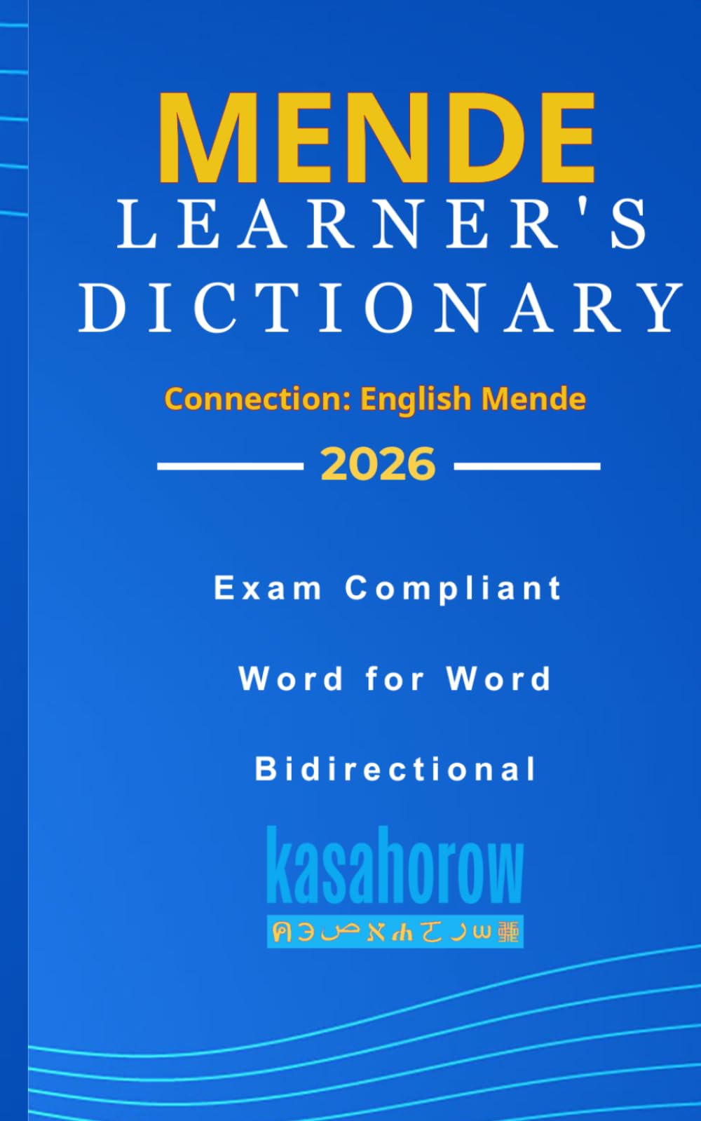 Mende Learner’s Dictionary (Connection: English Mende)
