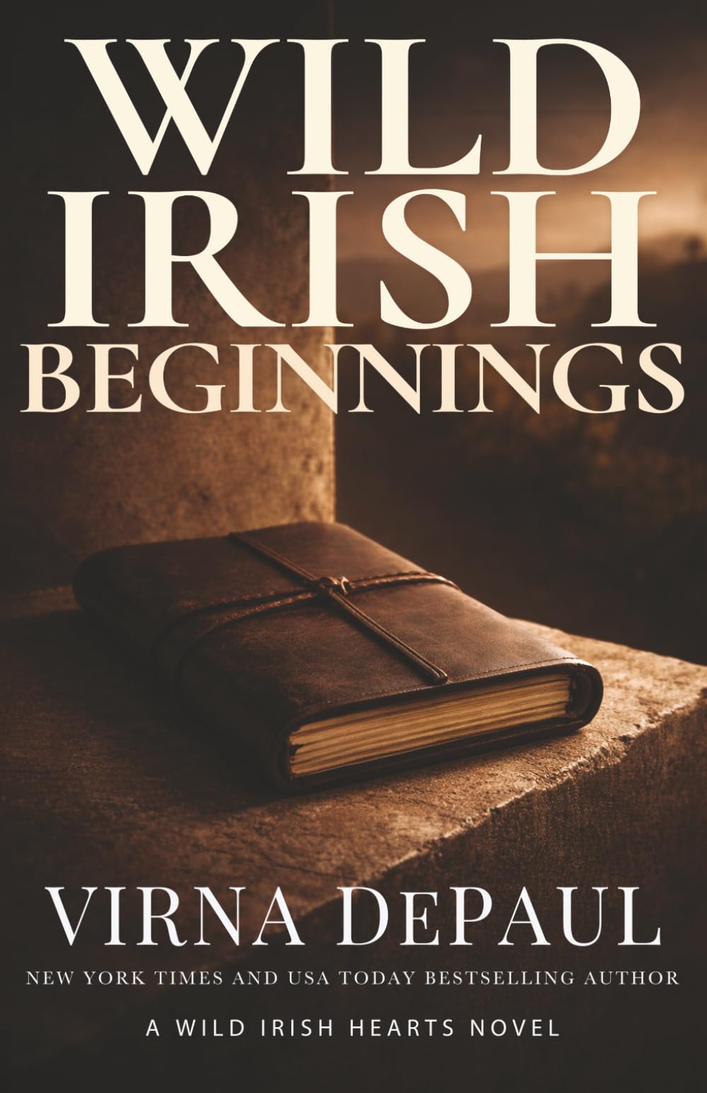Wild Irish Beginnings: A Small-Town Irish Family Romance (Wild Irish Hearts)