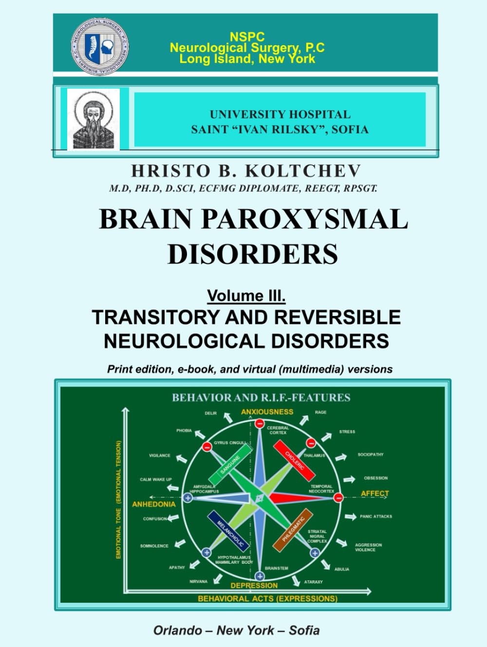 BRAIN PAROXYSMAL DISORDERS VOL. III.: Transitory and reversible neurology disorders