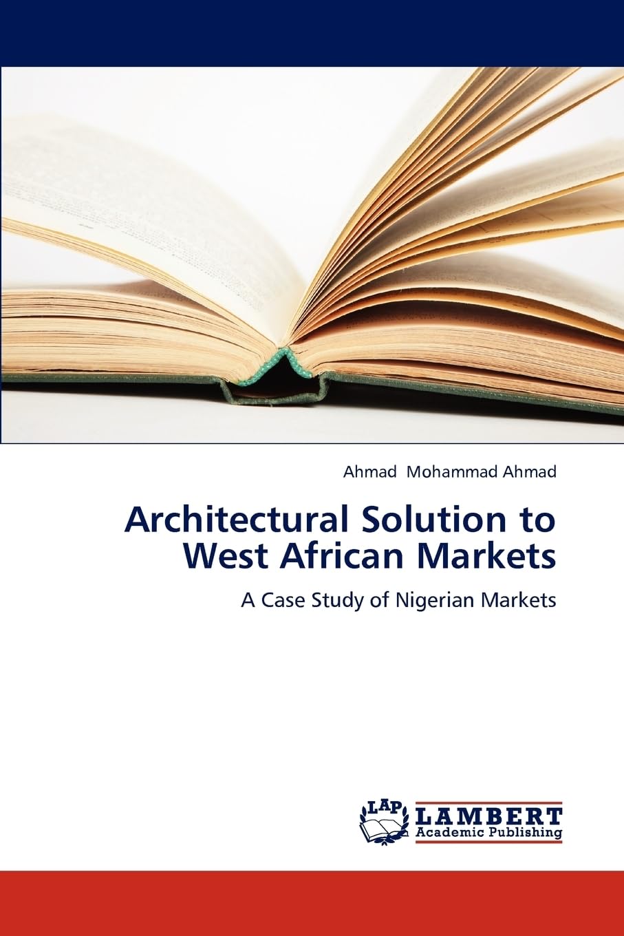 Architectural Solution to West African Markets: A Case Study of Nigerian Markets