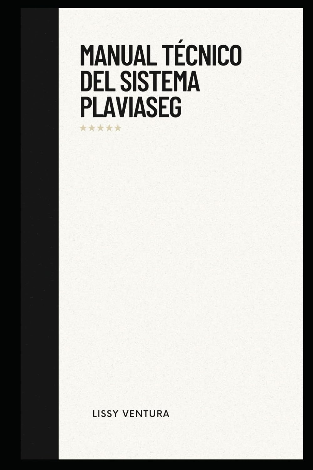 Manual Técnico del Sistema PLAVIASEG