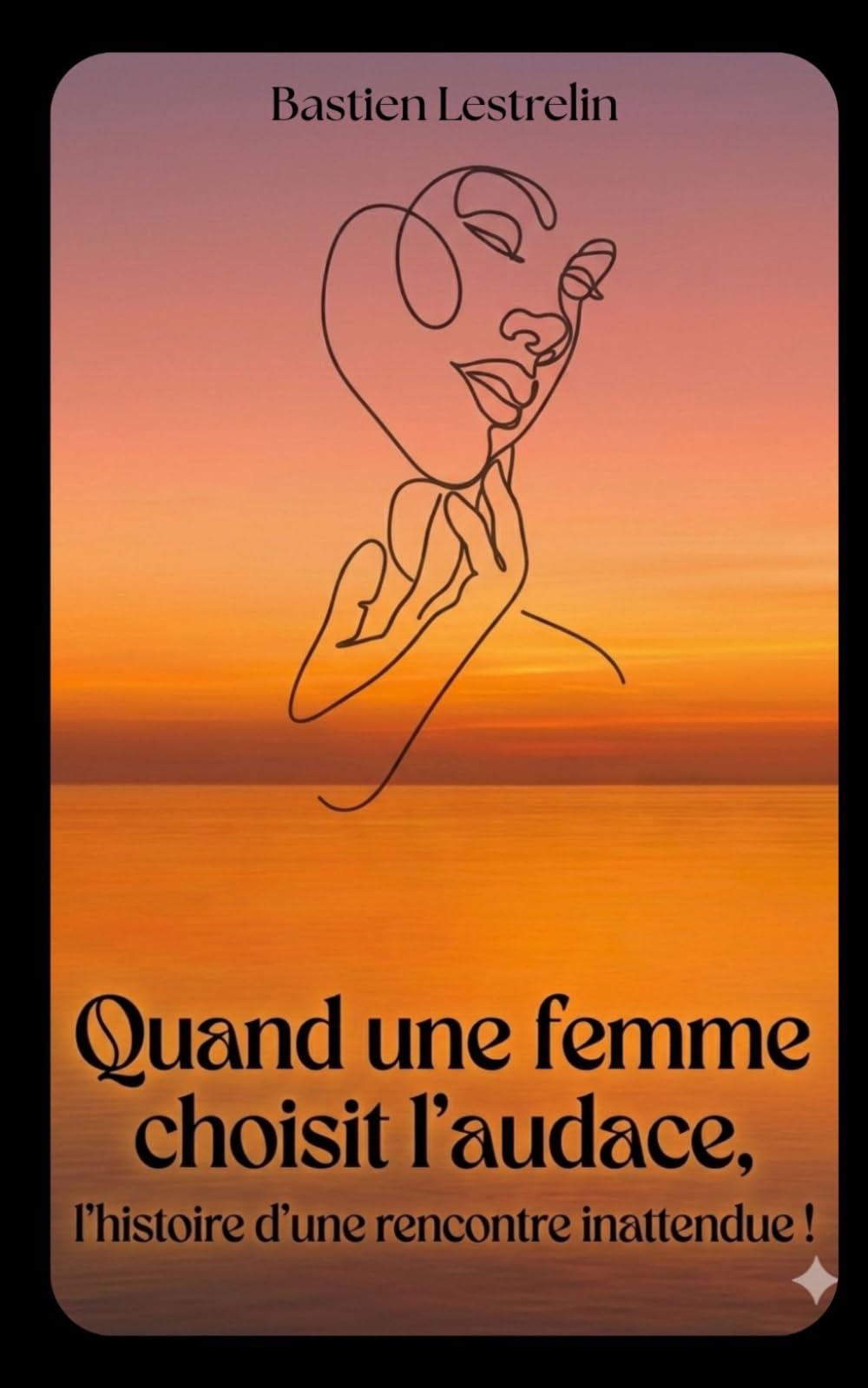 QUAND UNE FEMME CHOISIT L’AUDACE: L’histoire d’une rencontre inattendu !