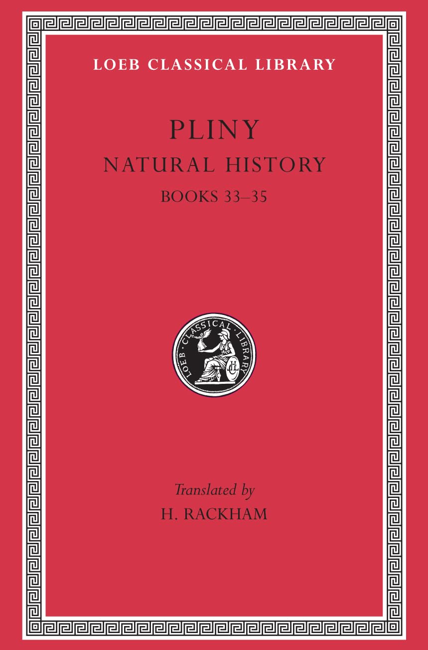 Natural History, Volume IX: Books 33-35
