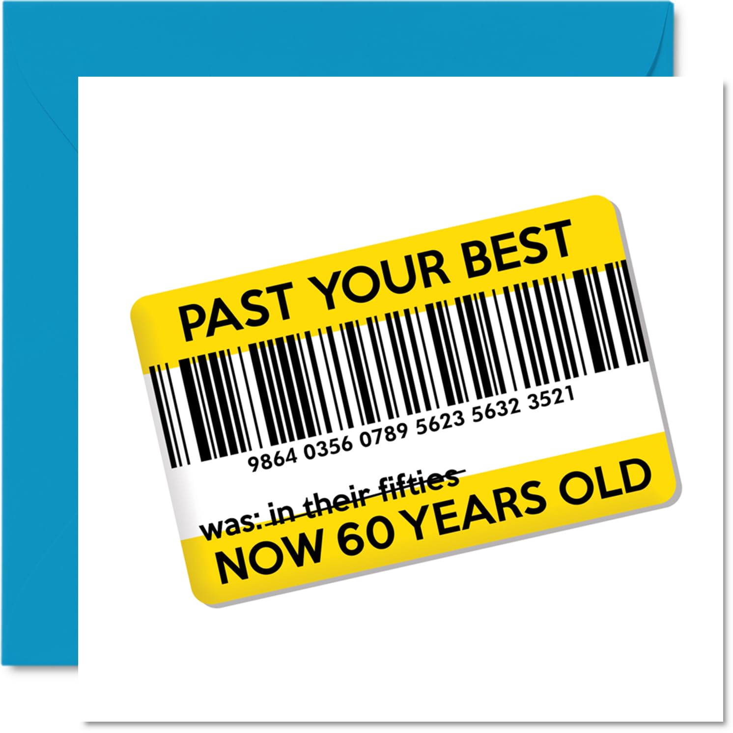 Funny 60th Birthday Card - Past Their Best - Rude Happy Birthday Card for Friend Family from Colleague Friends, 145mm Joke Humour Bday Greeting Cards