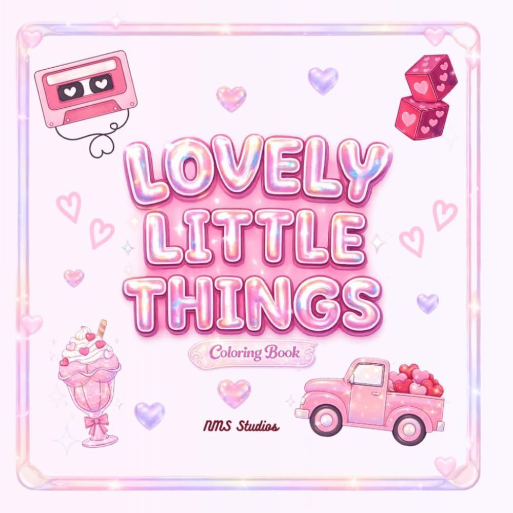 Lovely Little Things: A Cute & Cozy Valentine Coloring Book (Little Things Club)