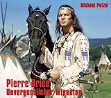 karl may elspe pierre brice  Pierre Brice - Unvergesslicher Winnetou: Bilder seines Lebens