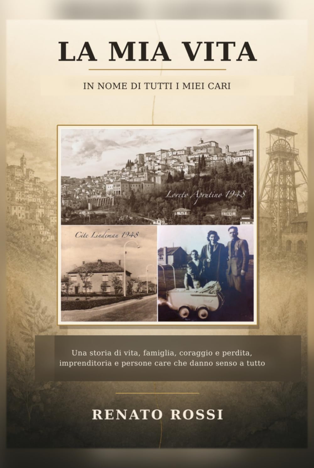 La mia vita: In nome di tutti i miei cari