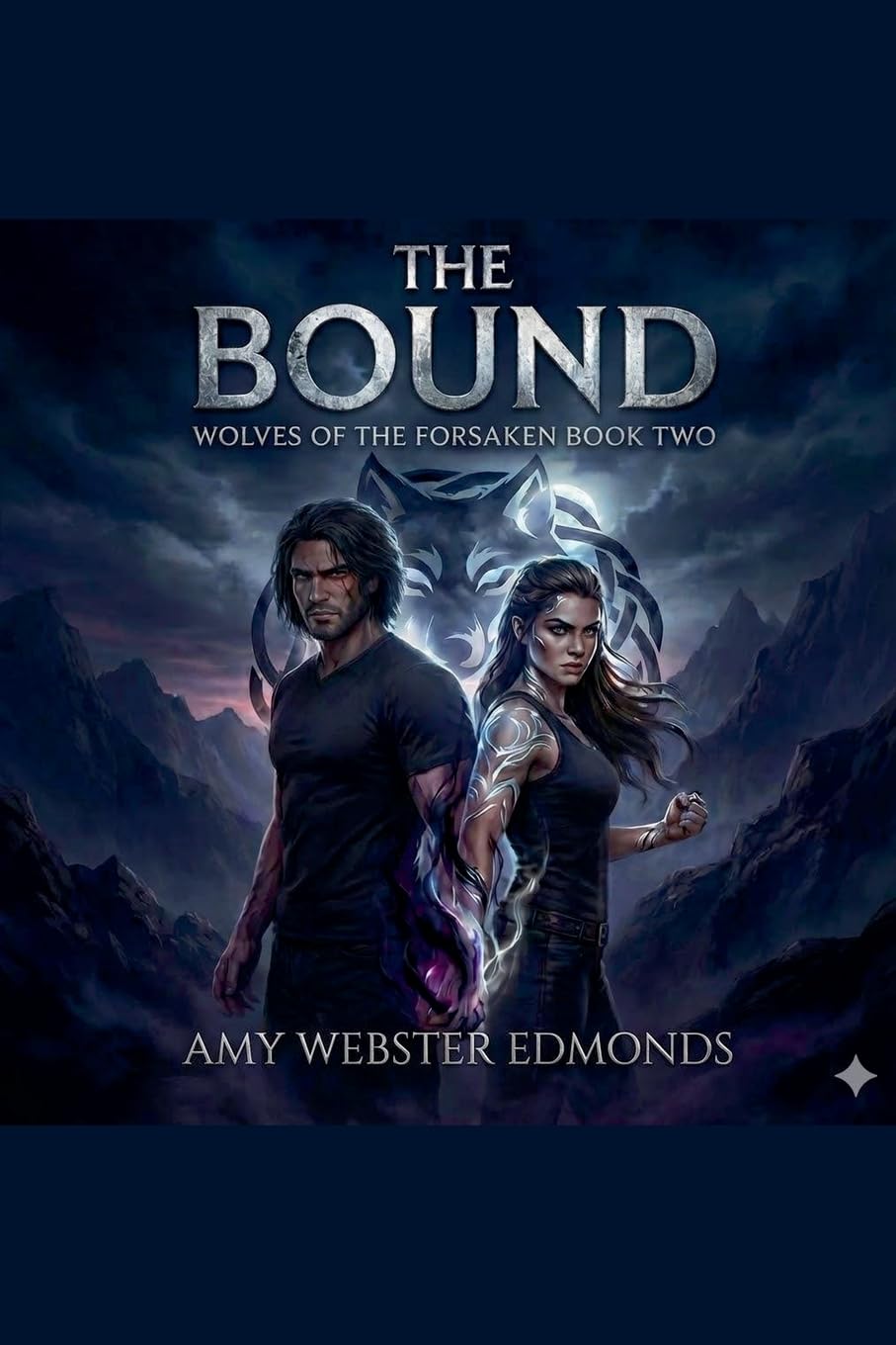 The Bound: 2 (The Wolves of the Forsaken)