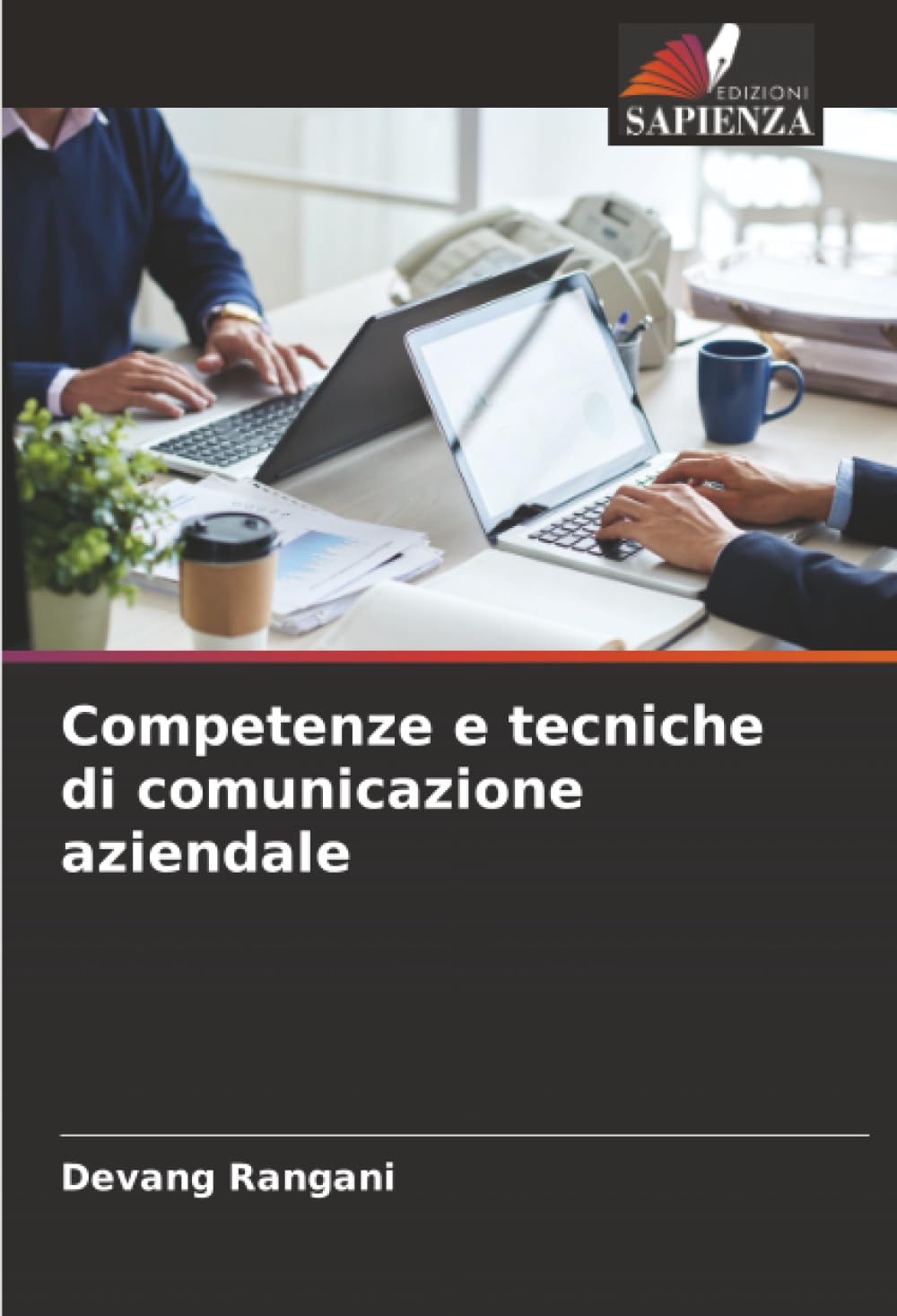 Competenze e tecniche di comunicazione aziendale