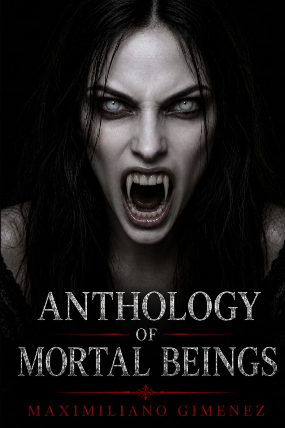 ANTHOLOGY OF MORTAL BEINGS