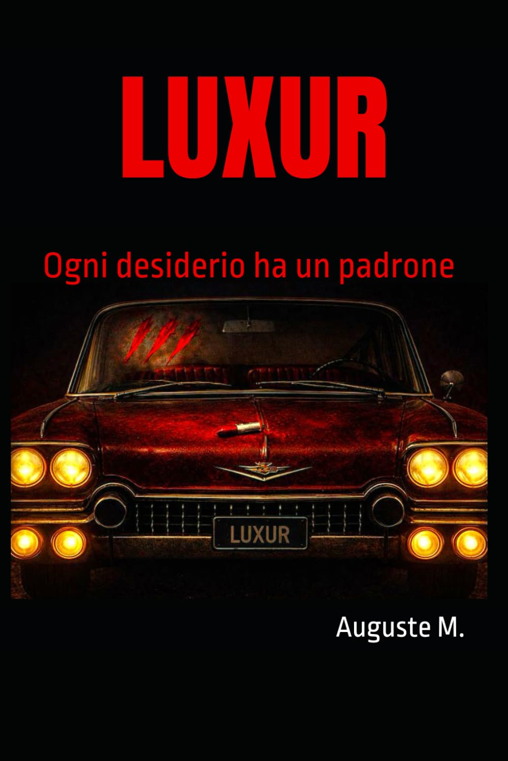 LUXUR: Ogni desiderio ha un padrone