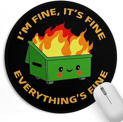Dumpster on Fire - Alfombrilla de mouse pequeña, bonita y divertida alfombrilla de mouse redonda con base de goma antideslizante, alfombrilla de