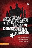 Manual práctico para consejera juvenil (Especialidades Juveniles) (Spanish Edition)
