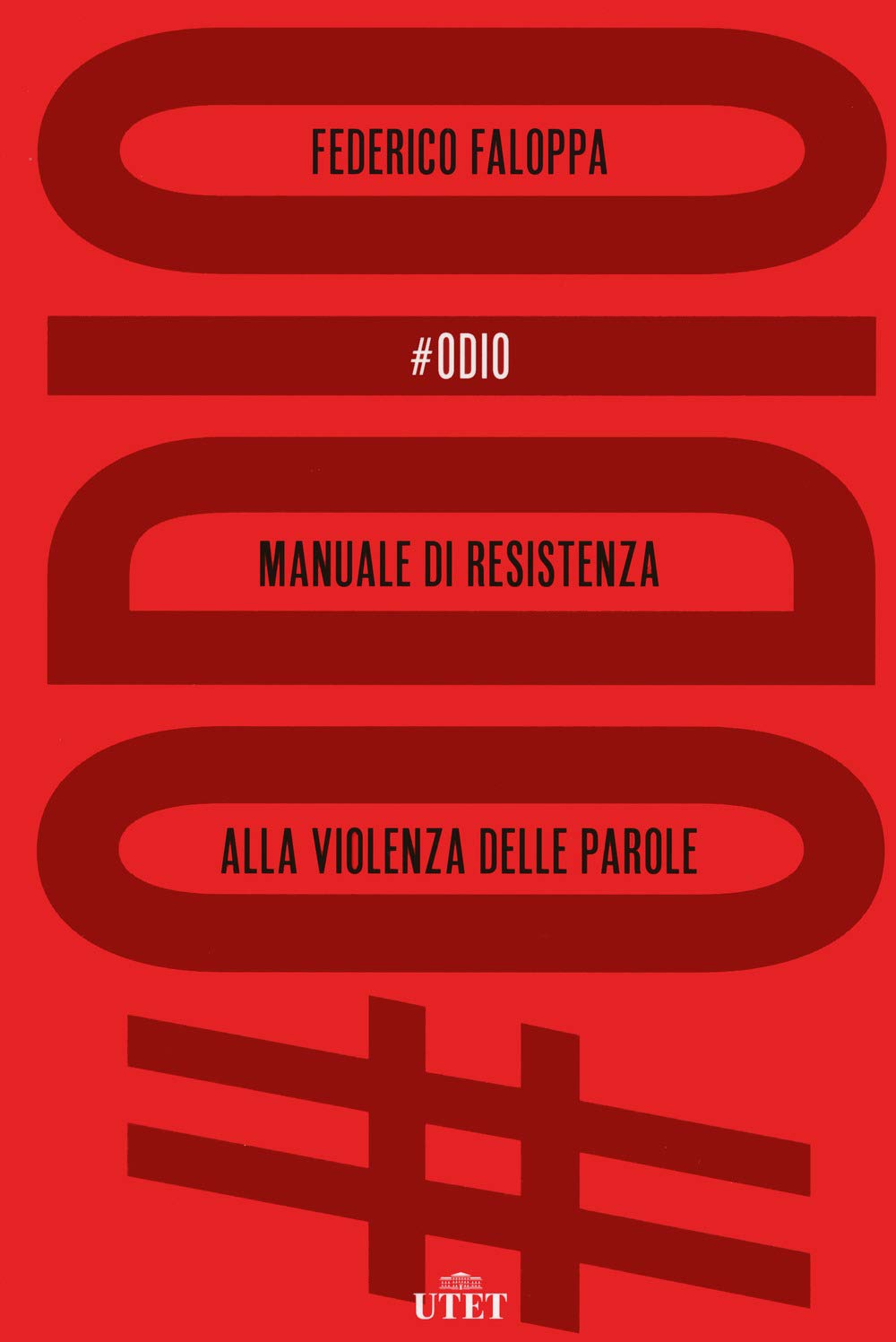 #Odio. Manuale Di Resistenza Alla Violenza Delle Parole - 4