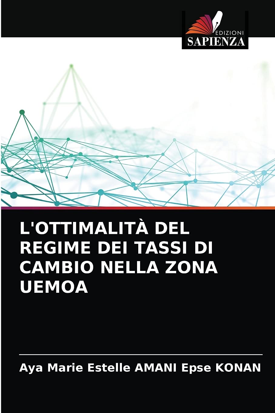 L'Ottimalità del Regime Dei Tassi Di Cambio Nella Zona Uemoa