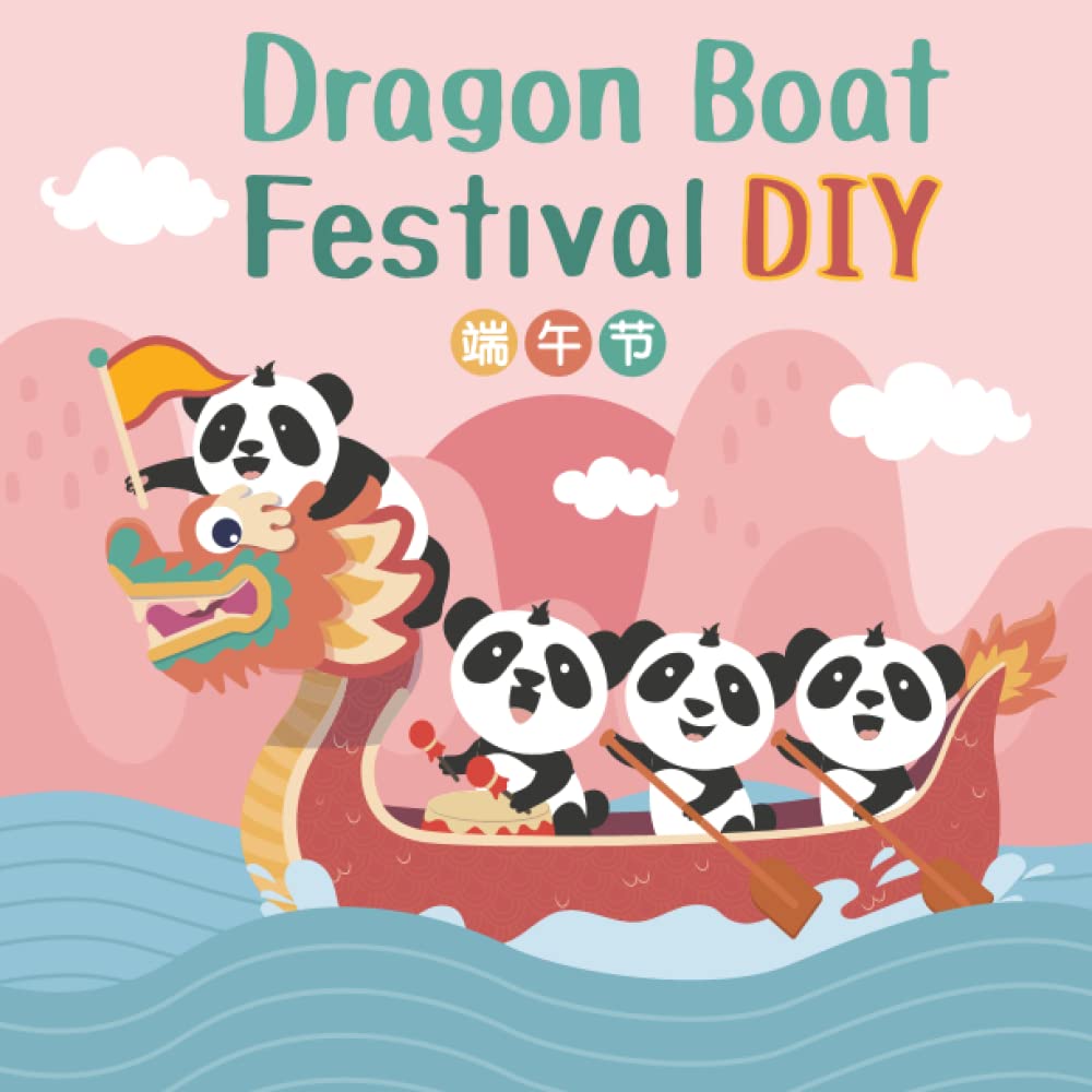 Dragon Boat Festival: DIY for 3-8 year olds. Let the children understand Chinese traditional festivals.