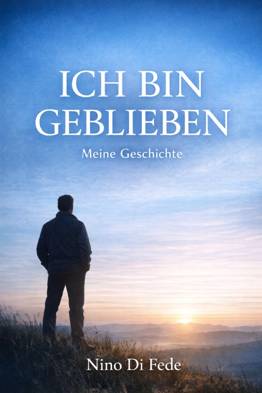 Ich bin geblieben: Meine Geschichte