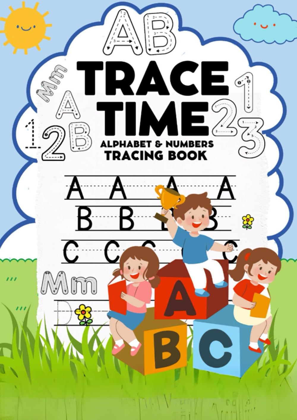 Trace Time: Letters & Numbers for Early Learners