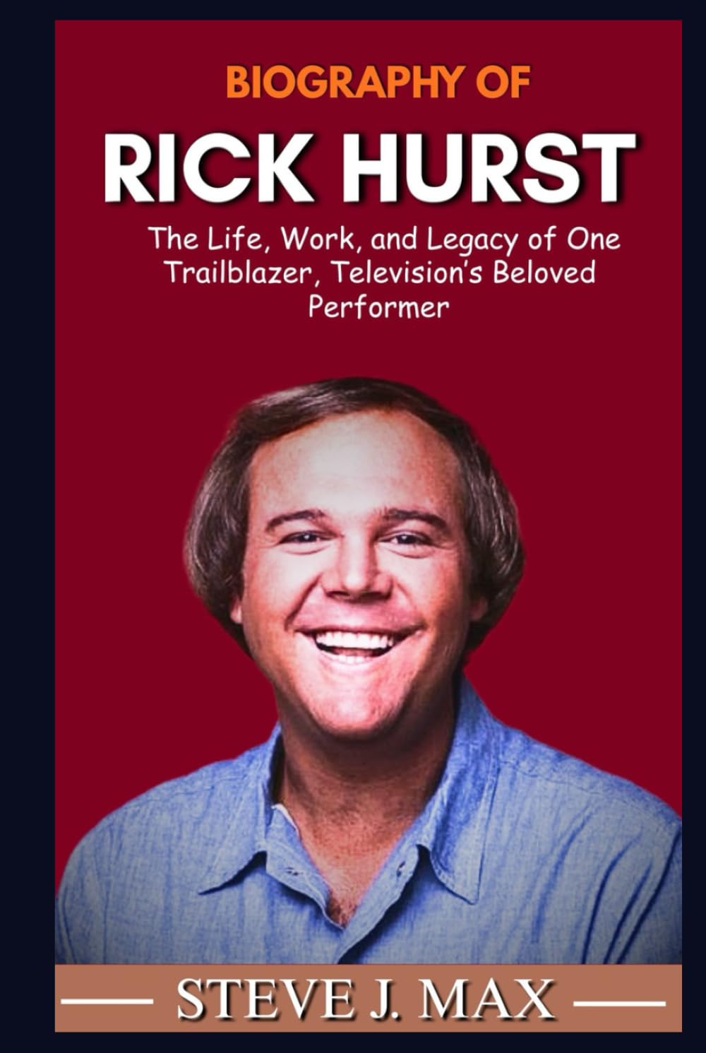 BIOGRAPHY OF RICK HURST: The Life, Work, and Legacy of One Trailblazer, Television’s Beloved Performer
