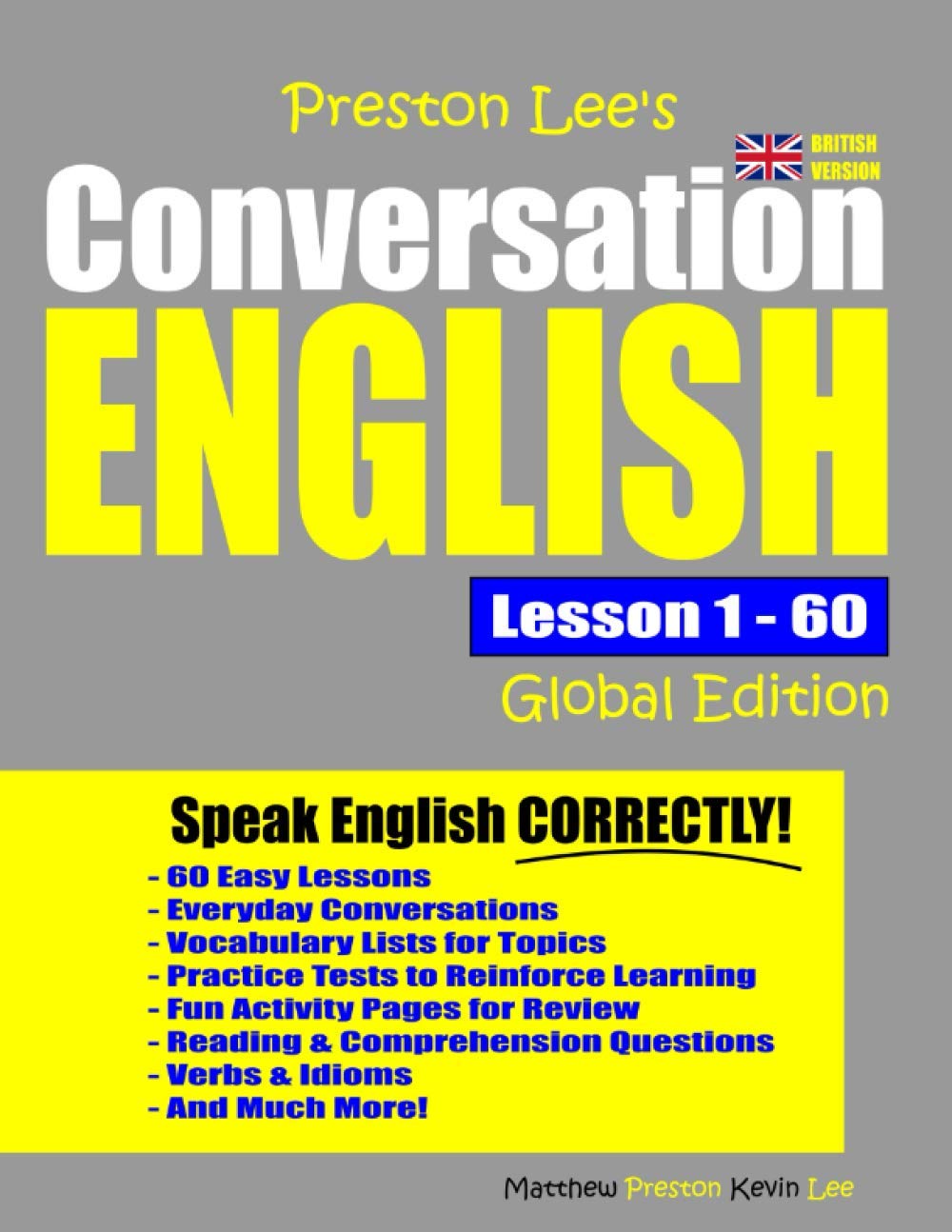 Preston Lee's Conversation English Global Edition Lesson 1 - 60 (British Version) (Preston Lee's English Global Edition (British Version))