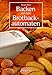 Produktbild Backen mit dem Brotback-Automaten