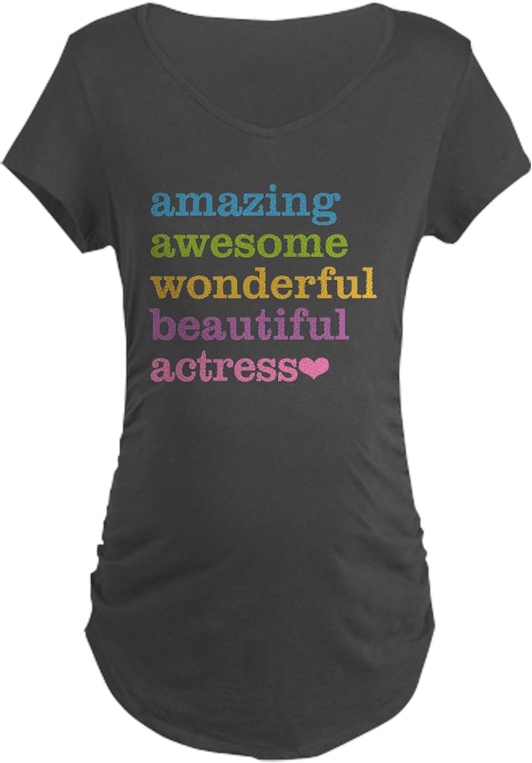 CafePress Maternity Dark T Shirt Women's Maternity Ruched Side T-Shirt