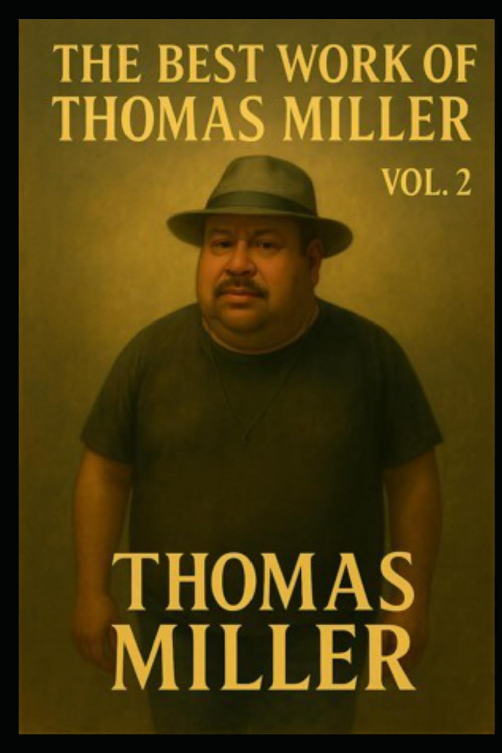 The Best Work of Thomas Miller Vol. 2