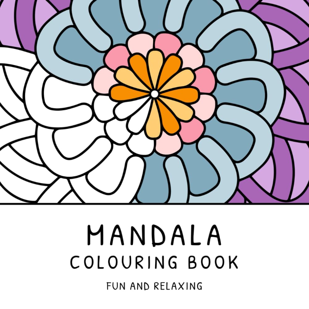 Mandala Patterns Colouring Book (Fun and Relaxing Bold Designs for Adults and Children) (Fun and Relaxing Colouring Books)