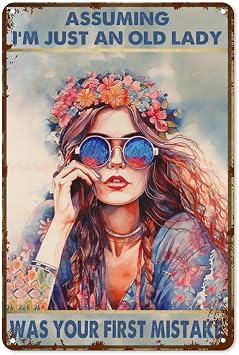 Vintage Metal Tin Sign Hippie Tin Sign Assuming Im Just An Old Lady Was Your First Mistake Sign Poster Gifts Wall Decor for Cafe Home Retro Club Bar Bathroom Poster Wall Art 8x12 Inch