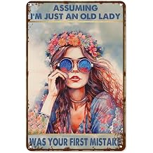 Vintage Metal Tin Sign Hippie Tin Sign Assuming Im Just An Old Lady Was Your First Mistake Sign Poster Gifts Wall Decor for Cafe Home Retro Club Bar Bathroom Poster Wall Art 8x12 Inch