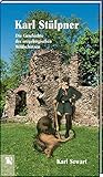 wildschutzzaun obi  Karl Stülpner: Die Geschichte des erzgebirgischen Wildschützen