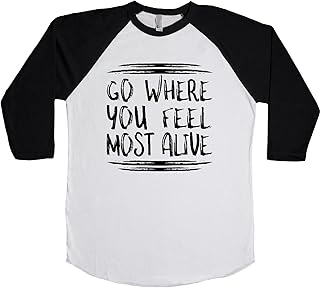 Go Where You Feel Most Alive Unisex Baseball Long Sleeve Tee White-Black XX-Large