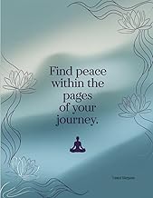 Find Peace Within The Pages Of Your Journey