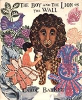 The boy and the lion on the wall, B0006BZ1C0 Book Cover