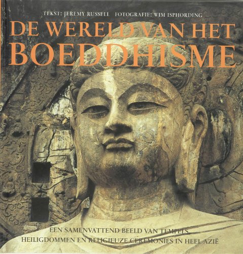 De wereld van het boeddhisme: een samenvattend beeld van tempels, heiligdommen en religieuze ceremonies in heel Azie