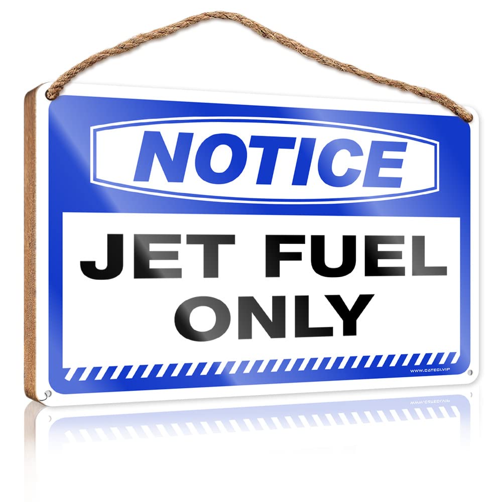FRINTOXA Sarcastic Signs Notice Jet Fuel Only Wooden Sign(15X28CM)