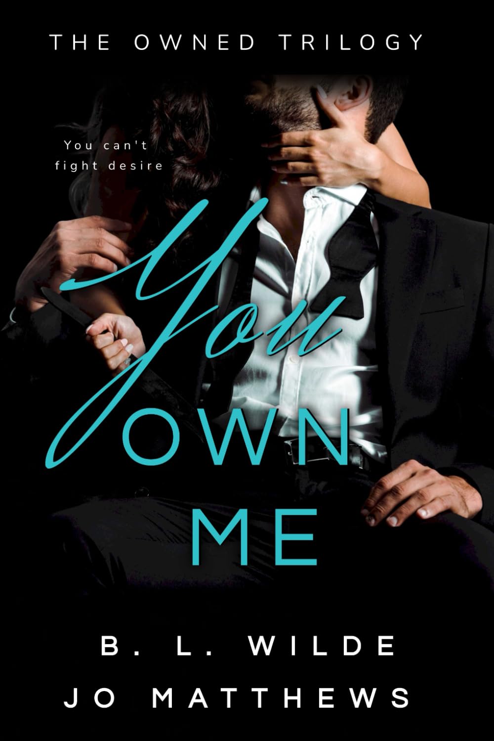You Own Me (The Owned Trilogy #2): A Forbidden, Mafia Romance