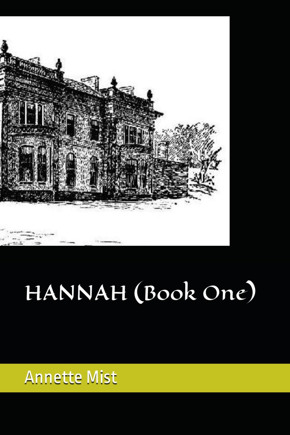 Annette MistHANNAH (Book One)