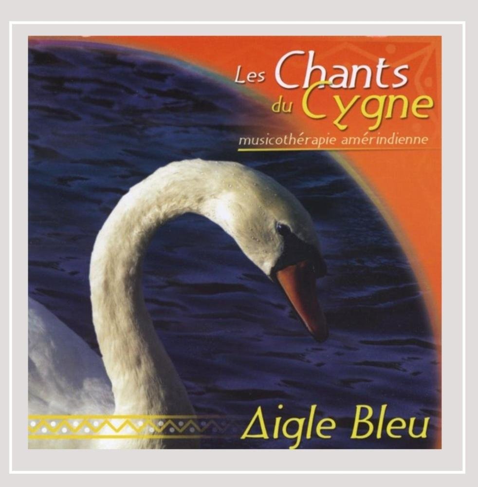 Les Chants Du Cygne [Audio CD] Aigle Bleu