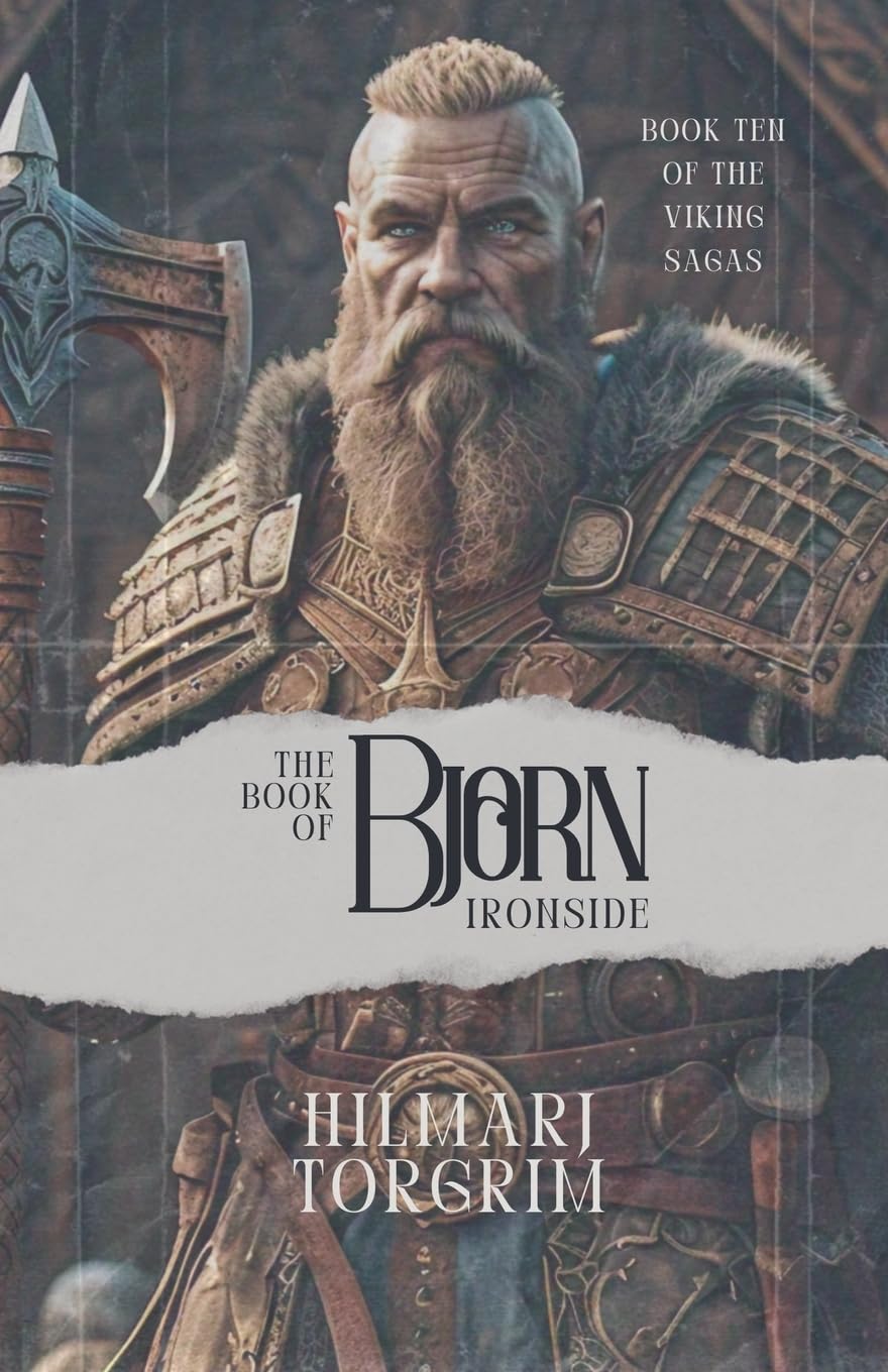 The Book of Björn Ironside: 10 (Viking Sagas)